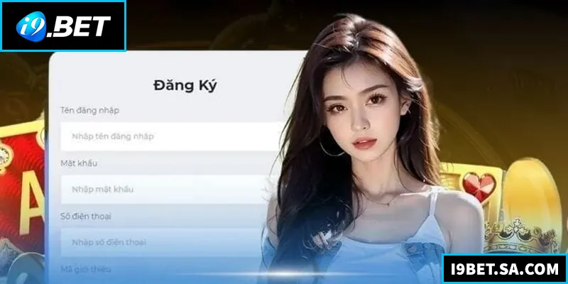 Đăng Ký I9BET - Hướng Dẫn Chi Tiết Nhận Ngay Ưu Đãi Hướng dẫn đăng ký I9BET nhanh chóng, an toàn và tận hưởng ưu đãi hấp dẫn